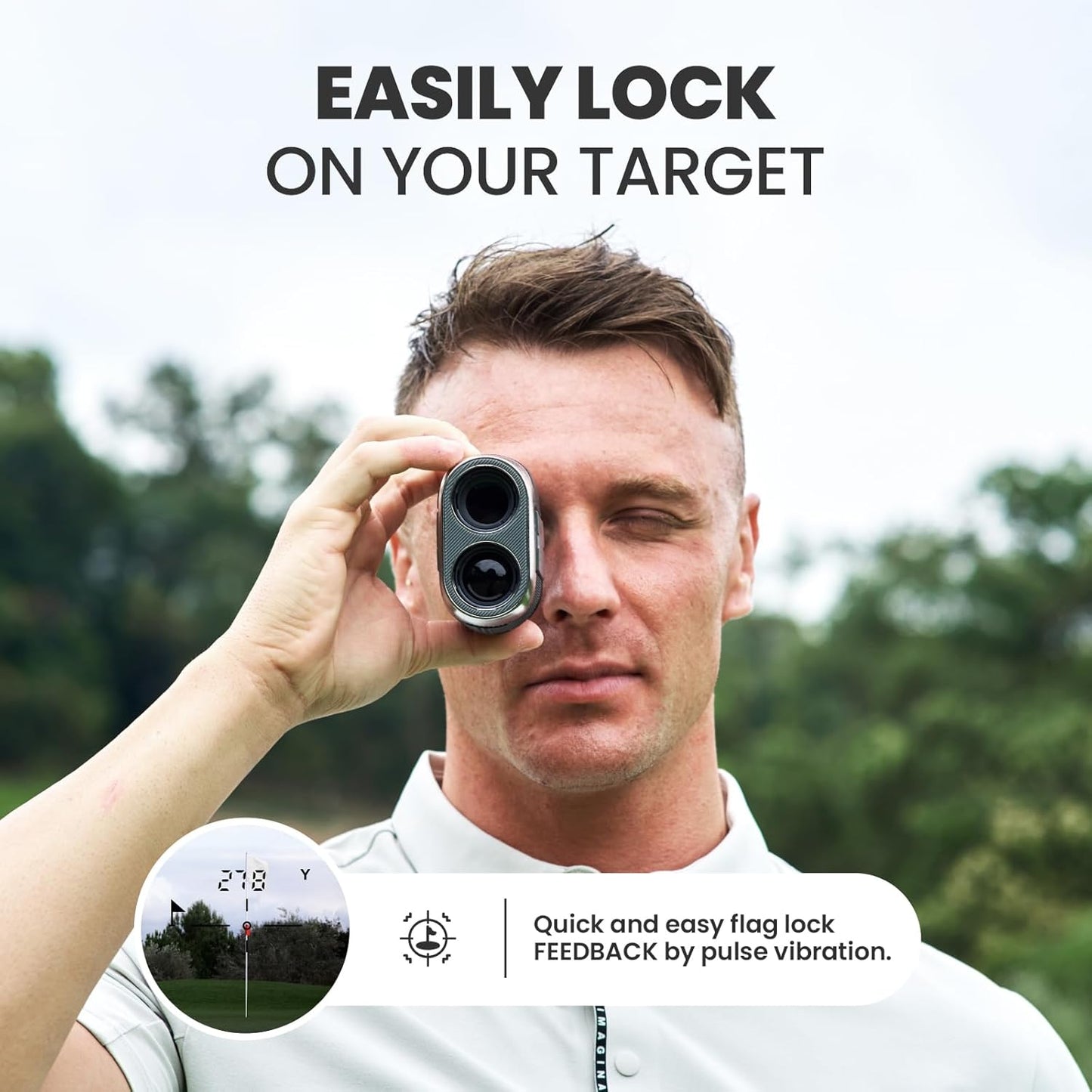 Man holding a golf rangefinder with text 'Easily lock on your target' and 'Quick and easy flag lock' on a blurred golf course background.